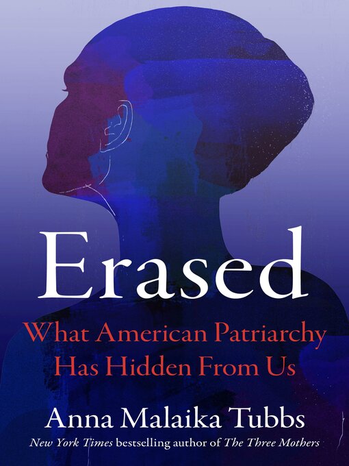 Title details for Erased by Anna Malaika Tubbs - Available